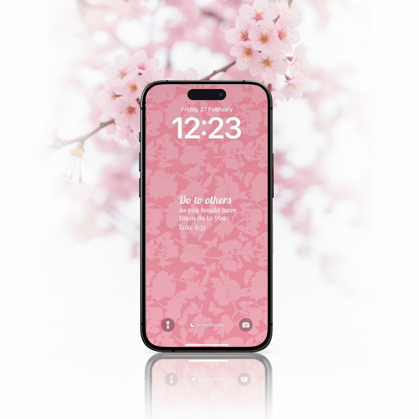 Do to Others as You Would Have Them Do to You Pink Floral Lockscreen