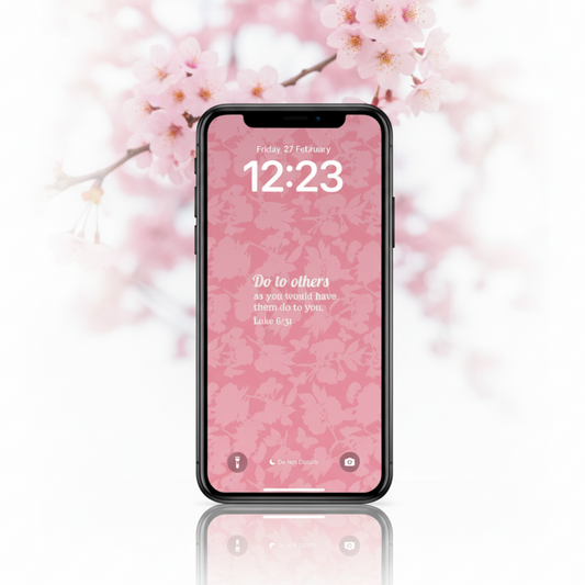 Do to Others as You Would Have Them Do to You Pink Floral Lockscreen