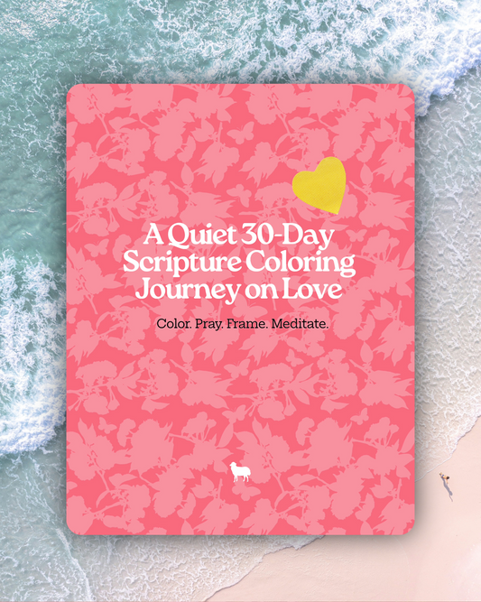 A Quiet 30 Day Scripture Coloring Journey on Love